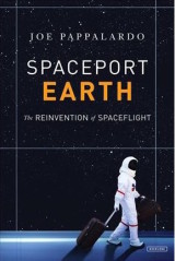 Spaceport Earth by Joe Pappalargo