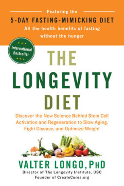 The Longevity Diet by Dr Valter Longo